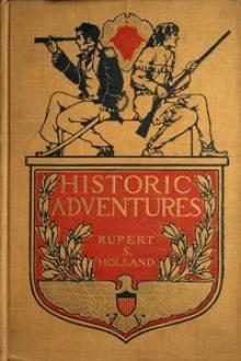 Historic Adventures by Rupert Sargent Holland