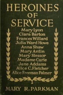 Heroines of Service by Mary Rosetta Parkman