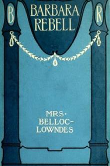 Barbara Rebell by Marie Belloc Lowndes