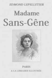 Madame Sans-Gêne, Tome 1 by Edmond Lepelletier