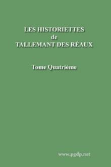 Les historiettes de Tallemant des Réaux, tome quatrième by Gédéon Tallemant des Réaux
