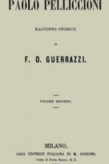 Paolo Pelliccioni, Volume 2 by Francesco Domenico Guerrazzi