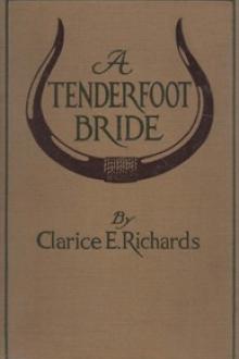 A Tenderfoot Bride by Clarice E. Richards