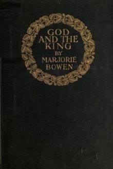 God and the King by Marjorie Bowen