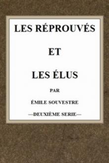 Les réprouvés et les élus by Émile Souvestre