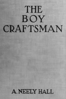The Boy Craftsman by Albert Neely Hall