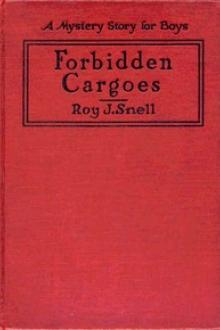 Forbidden Cargoes by Roy J. Snell