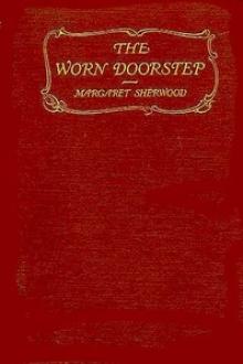 The Worn Doorstep by Margaret Pollock Sherwood