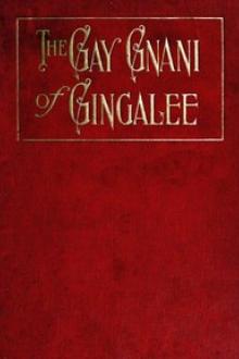 The Gay Gnani of Gingalee; or, Discords of Devolution by Florence Huntley