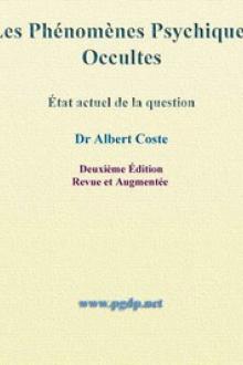 Les Phénomènes Psychiques Occultes by Albert Coste