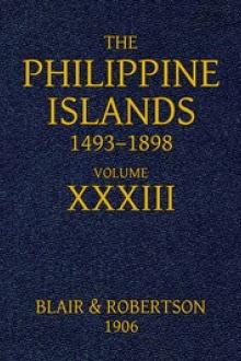 The Philippine Islands, 1493-1898, Volume 33, 1519-1522 by Antonio Pigafetta