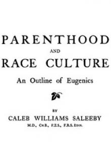 Parenthood and Race Culture by C. W. Saleeby