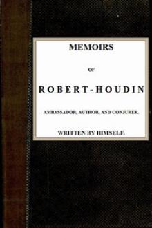 Memoirs of Robert-Houdin by Jean-Eugène Robert-Houdin
