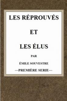 Les réprouvés et les élus by Émile Souvestre