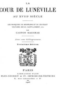 La Cour de Lunéville au XVIIIe siècle by Gaston Maugras