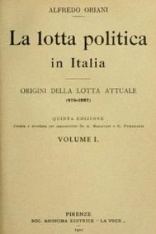 La lotta politica in Italia, Volume 1 (of 3) by Alfredo Oriani