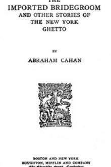 The Imported Bridegroom by Abraham Cahan