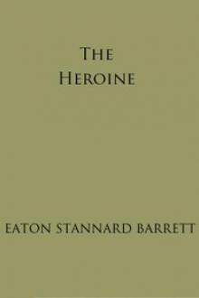 The Heroine by Eaton Stannard Barrett
