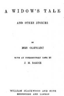 A Widow's Tale by Margaret Oliphant
