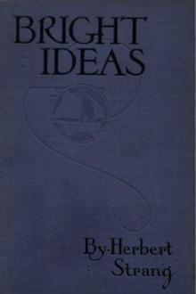 Bright Ideas by Herbert Strang