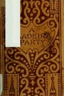 A Madeira Party by S. Weir Mitchell