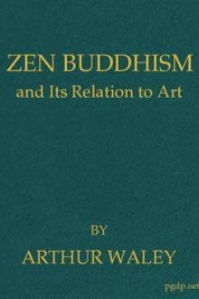Zen Buddhism by Arthur Waley