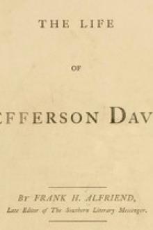 The Life of Jefferson Davis by Frank Heath Alfriend