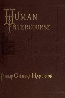 Human Intercourse by Philip Gilbert Hamerton