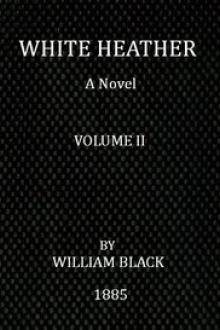 White Heather: A Novel by William Black