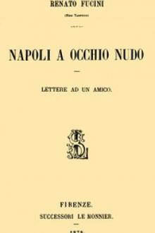 Napoli a occhio nudo by Renato Fucini
