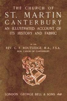Bell's Cathedrals: The Church of St. Martin, Canterbury by Charles Francis Routledge
