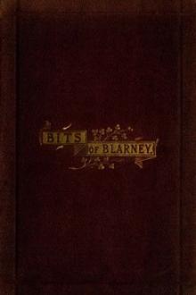 Bits of Blarney by Robert Shelton Mackenzie