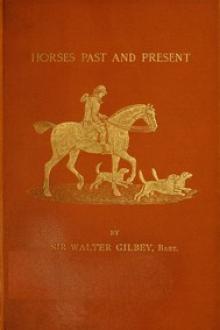 Horses Past and Present by Sir Gilbey Walter