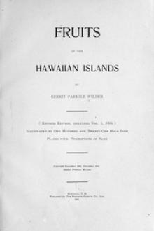 Fruits of the Hawaiian Islands by Gerrit Parmile Wilder