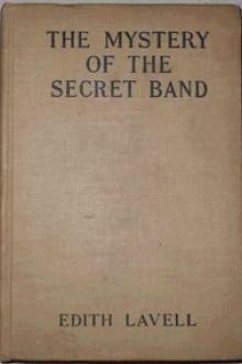 The Mystery of the Secret Band by Edith Lavell