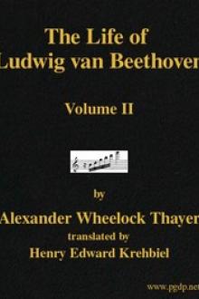 The Life of Ludwig van Beethoven by Alexander Wheelock Thayer