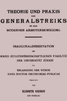 Theorie und Praxis des Generalstreiks in der modernen Arbeiterbewegung by Elsbeth Georgi
