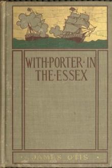 With Porter in the Essex by James Otis