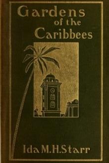 Gardens of the Caribbees, v. 1/2 by Ida May Hill Starr