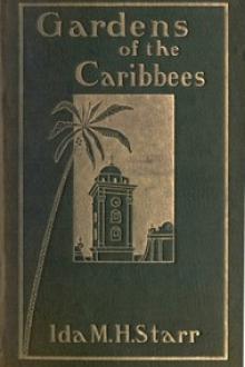 Gardens of the Caribbees, v. 2/2 by Ida May Hill Starr