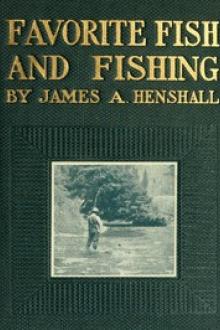 Favorite Fish and Fishing by James Alexander Henshall