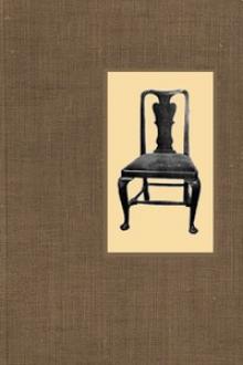 Little Books About Old Furniture by John Percy Blake, Alfred Edward Reveirs-Hopkins