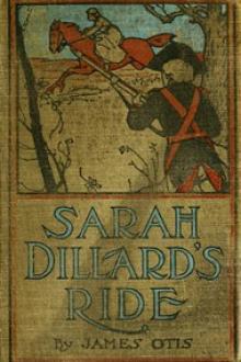 Sarah Dillard's Ride by James Otis