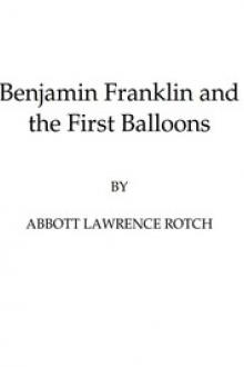Benjamin Franklin and the First Balloons by Benjamin Franklin
