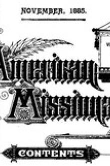 The American Missionary — Volume 39, No by Various