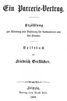 Ein Parcerie-Vertrag by Friedrich Gerstäcker