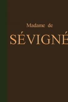 Lettres de Madame de Sévigné by marquise de Sévigné Marie de Rabutin-Chantal