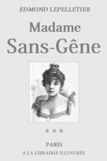 Madame Sans-Gêne, Tome 3 by Edmond Lepelletier