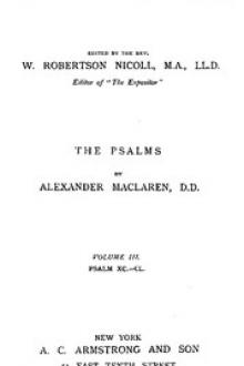 The Expositor's Bible: The Psalms, Vol. 3 by Alexander Maclaren