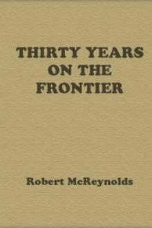 Thirty Years on the Frontier by Robert McReynolds
